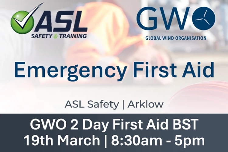 GWO Emergency First Aid 2 Day 19th March Arklow