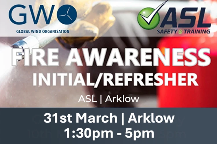 GWO Fire BST Half Day 31st March Arklow