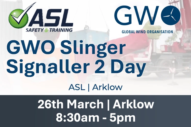 GWO Slinger Signaller 2 Day 26th March Arklow
